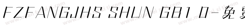 FZFANGJHS SHUN GB1 0字体转换